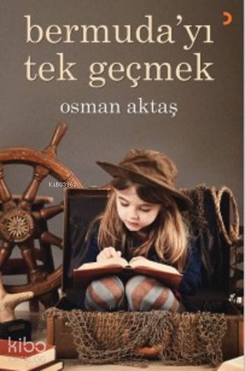 Bermuda'yı Tek Geçmek - Osman Aktaş