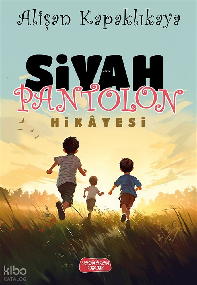 SİYAH PANTOLON HİKAYESİ