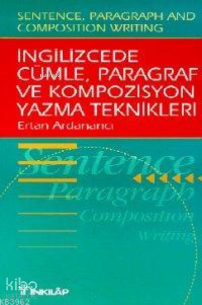 İngilizcede Cümle, Paragraf ve Kompozisyon Yazma Teknikleri