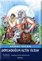 Dokunduğum Altın Olsun - Abbas Cılga