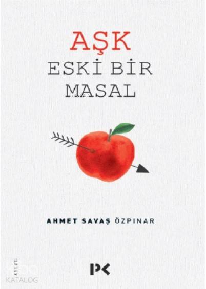 Aşk Eski Bir Masal
