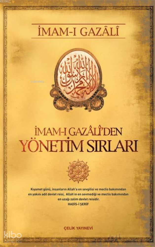 İMAM-I GAZALİDEN YÖNETİM SIRLARI