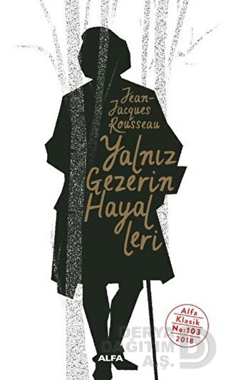 YALNIZ GEZERİN HAYALLERİ / J.J.ROUSSEAU