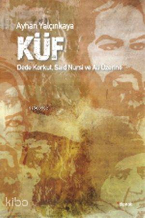 Küf - Ayhan Yalçınkaya