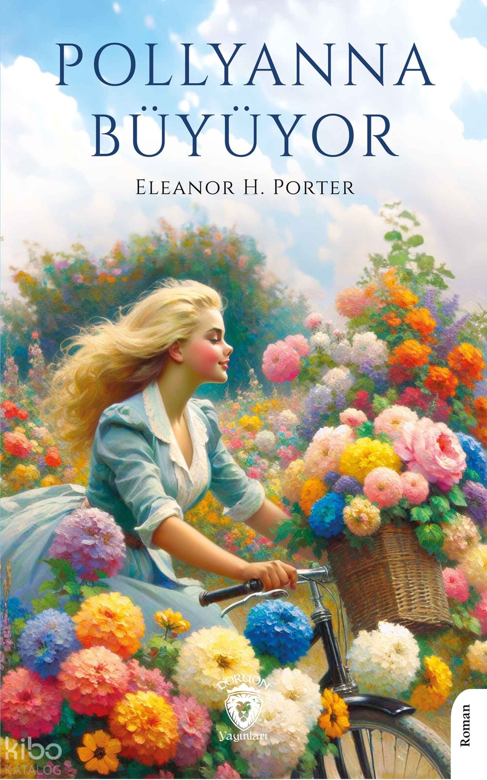 Pollyanna Büyüyor - Eleanor H. Porter