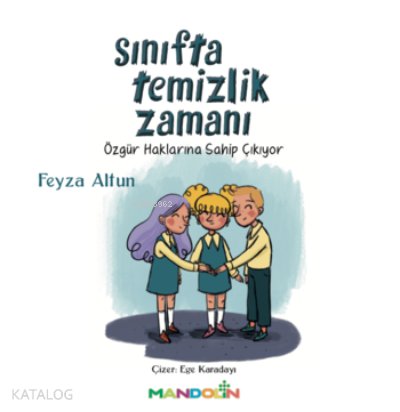 Sınıfta Temizlik Zamanı - Feyza Altun