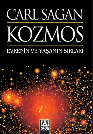 KOZMOS EVRENİN VE YAŞAMIN SIRLARI