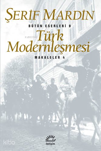 Türk Modernleşmesi - Şerif Mardin
