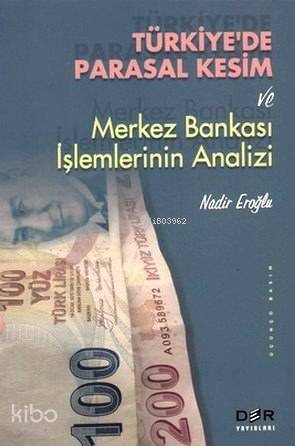 Türkiye'de Parasal Kesim - Nadir Eroğlu