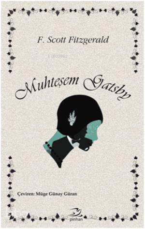 Muhteşem Gatsby - F. Scott Fitzgerald