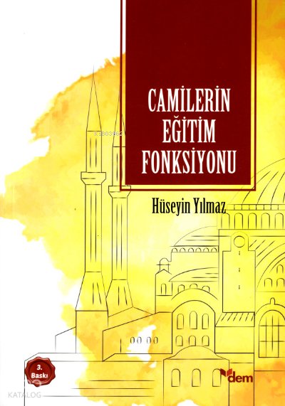 Camilerin Eğitim Fonksiyonu - Hüseyin Yılmaz