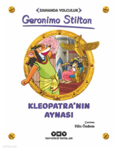 Kleopatra’nın Aynası – Zamanda Yolculuk - Geronimo Stilton