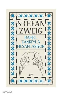 Rahel Tanrı'yla Hesaplaşıyor - Stefan Zweig