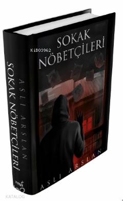SOKAK NÖBETÇİLERİ - 1 CİLTLİ