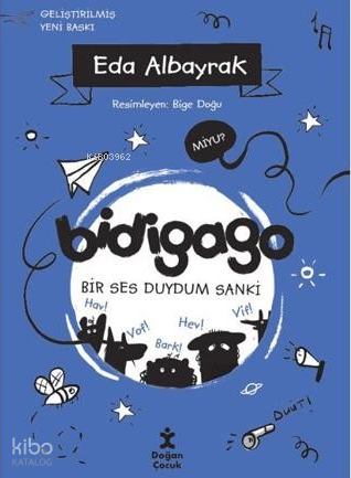 BİDİGAGO - BİR SES DUYDUM SANKİ