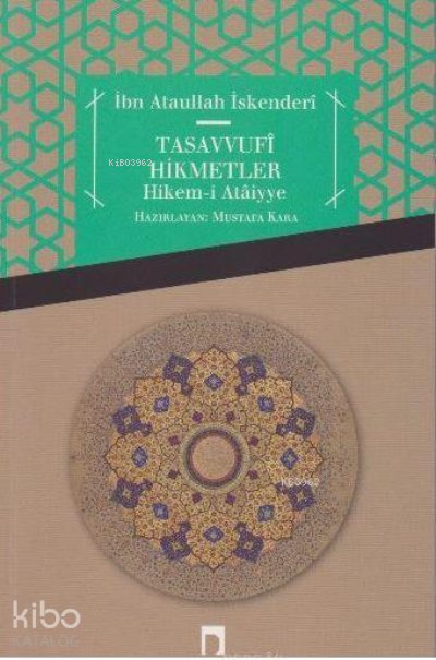 Tasavvufi Hikmetler Hikemi Ataiyye