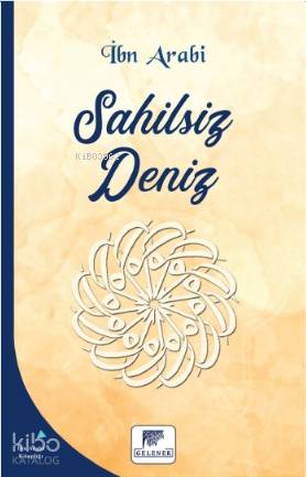 Sahilsiz Deniz - İbni Arabi