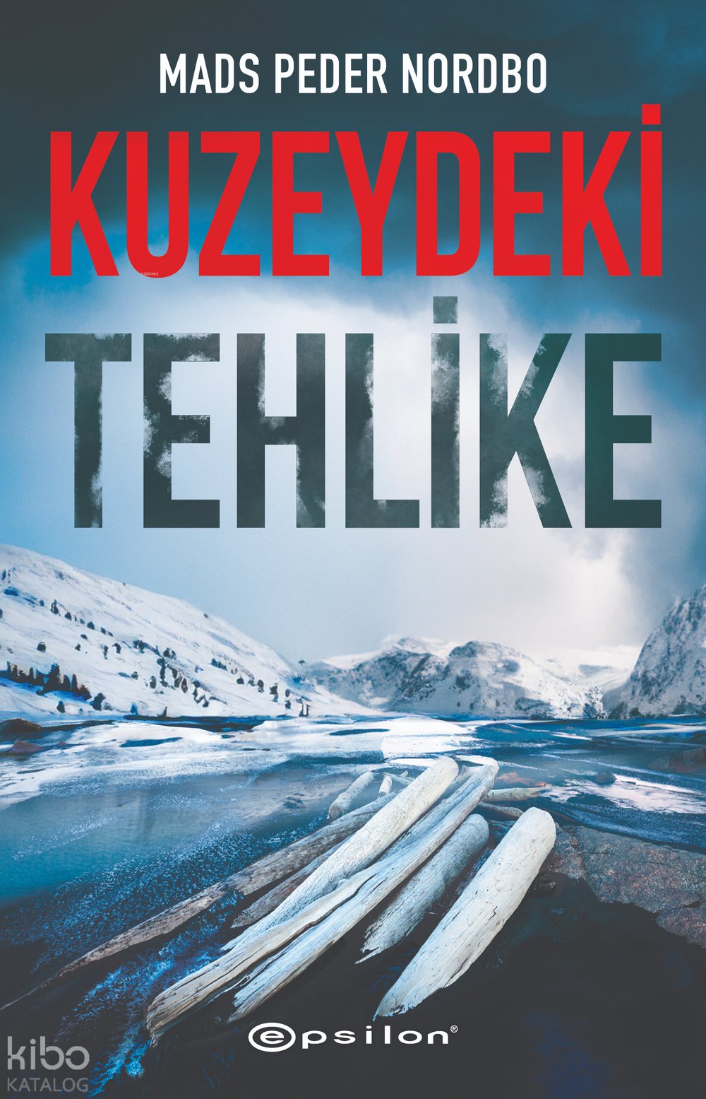 Kuzeydeki Tehlike