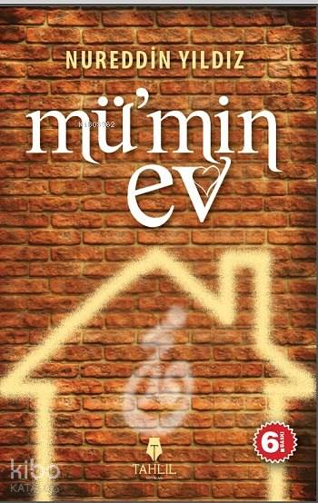 Mü'min Ev - Nureddin Yıldız