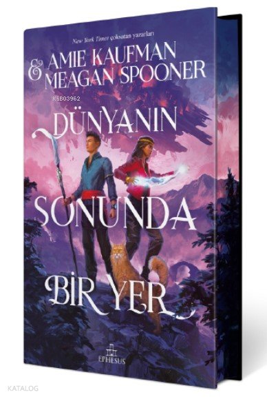 Dünyanın Sonunda Bir Yer - Amie Kaufman