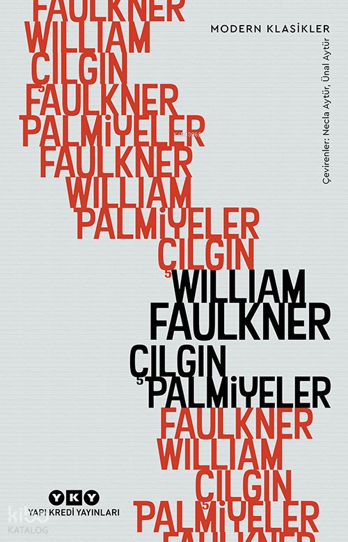 Çılgın Palmiyeler - William Faulkner