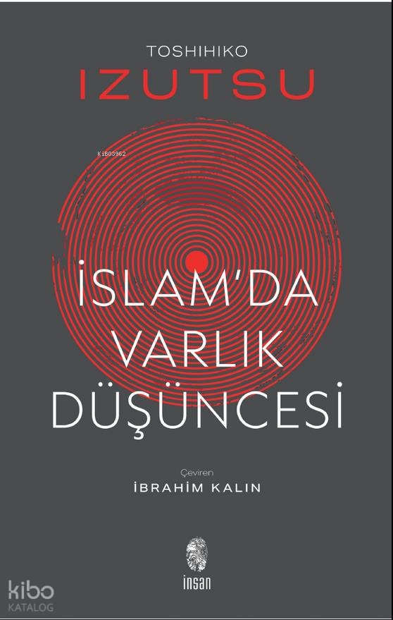 İslam'da Varlık Düşüncesi - Toshihiko İzutsu