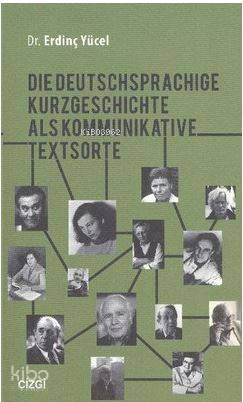 Die Deutschsprachige Kurzgeschichte Als Kommunikative Textsorte - Erdinç Yücel