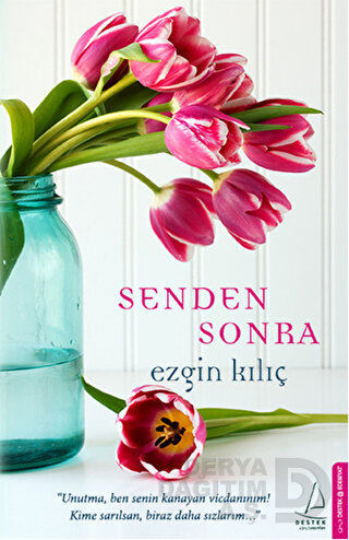 SENDEN SONRA / EZGİN KILIÇ
