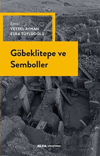 GÖBEKLİTEPE VE SEMBOLLER