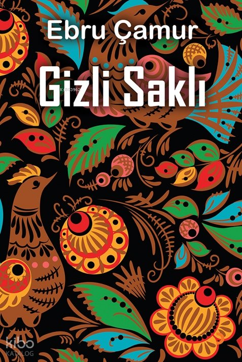 Gizli Saklı - Ebru Çamur