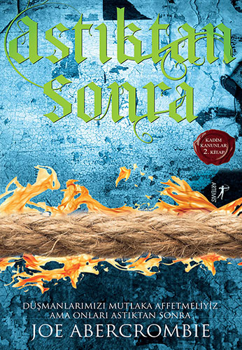 Astıktan Sonra - Joe Abercrombie