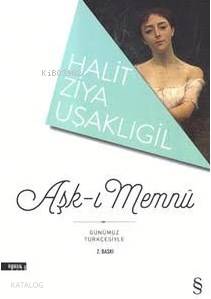Aşk-ı Memnu - Halit Ziya Uşaklıgil