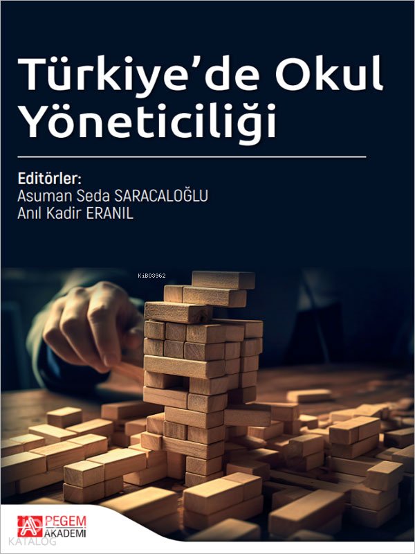 Türkiye'de Okul Yöneticiliği - Asuman Seda Saracaloğlu