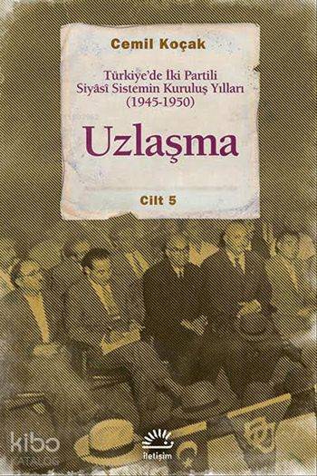 Uzlaşma Cilt 5 - Cemil Koçak