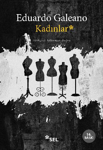 Kadınlar - Eduardo Galeano