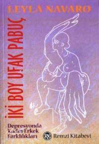 İki Boy Ufak Pabuç - Leylâ Navaro