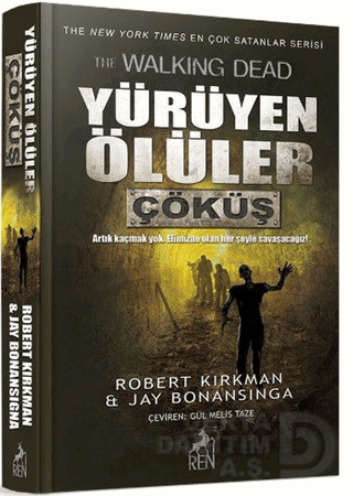 YÜRÜYEN ÖLÜLER ÇÖKÜŞ / J.BONANSINGA