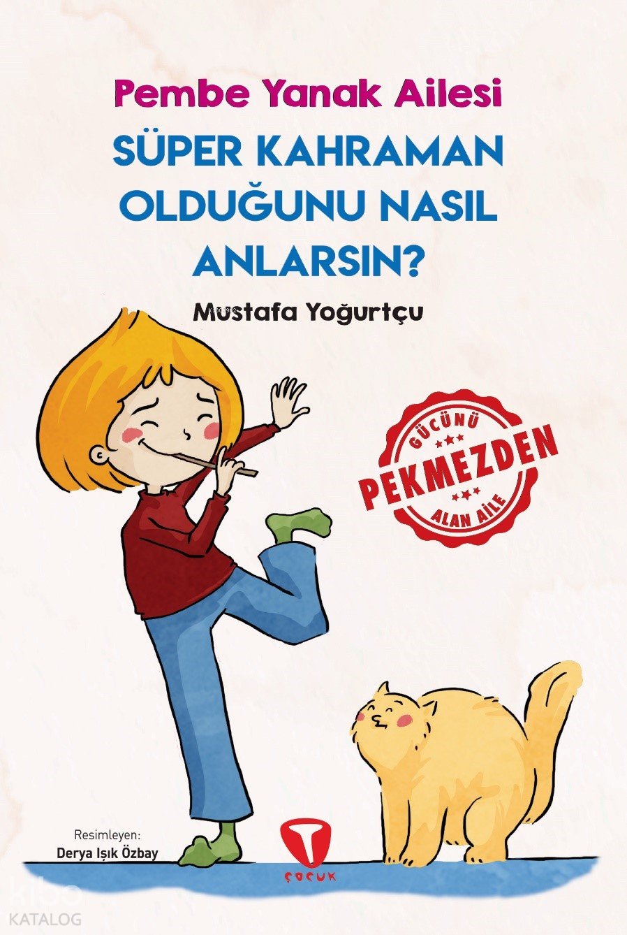 Süper Kahraman Olduğunu Nasıl Anlarsın? - Mustafa Yoğurtçu