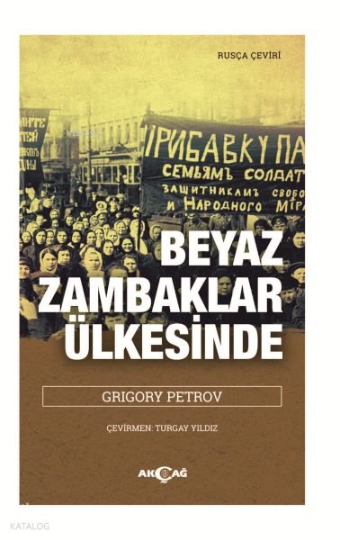 Beyaz Zambaklar Ülkesinde - Grıgory Petrov