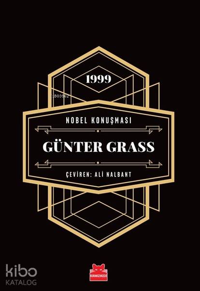 Nobel Konuşması - Günter Grass - 1999 - Günter Grass