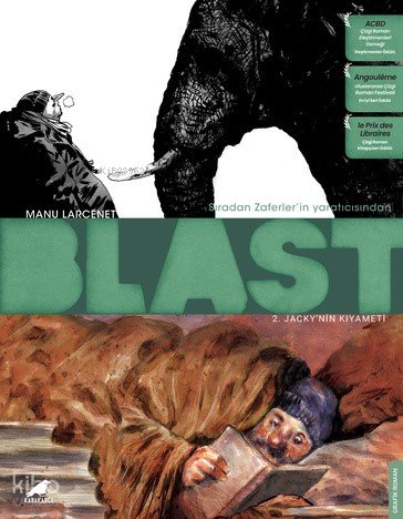 Blast 2 - Jacky'nin Kıyameti - Manu Larcenet