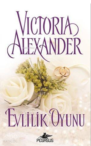 Evlilik Oyunu - Victoria Alexander