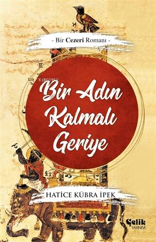 Bir Adın Kalmalı Geriye - Hatice Kübra İpek