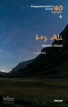 Hz. Ali - Ahmet Güzel
