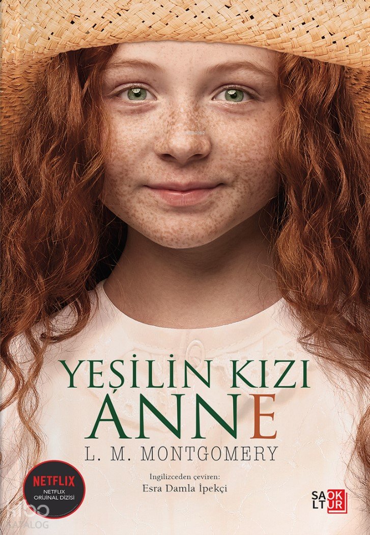 Yeşilin Kızı Anne - L. M. Montgomery