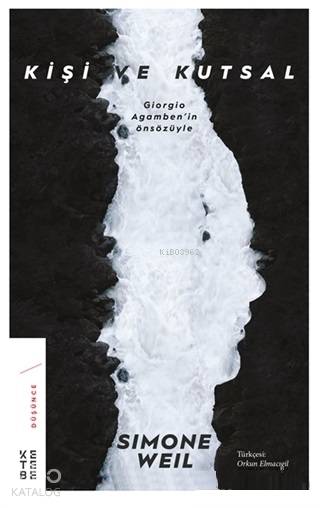Kişi ve Kutsal - Simone Weil