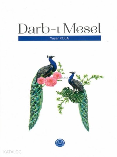 Darb-ı Mesel - Yaşar Koca