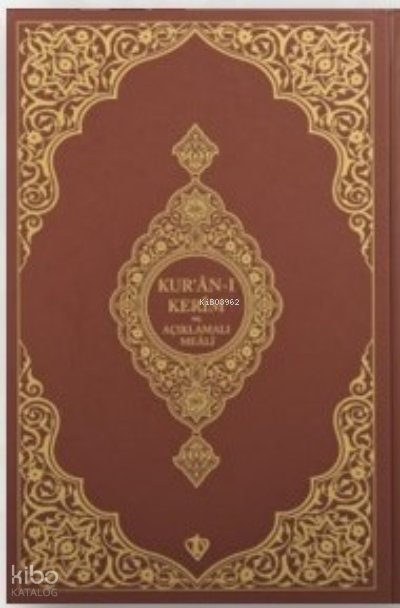 Kuranı Kerim Ve Açıklamalı Karşılıklı Meali