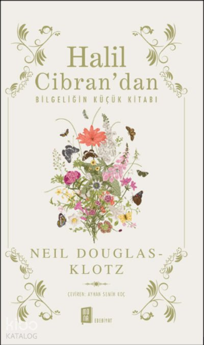 Halil Cibran’dan Bilgeliğin Küçük Kitabı - Neil Douglas-Klotz
