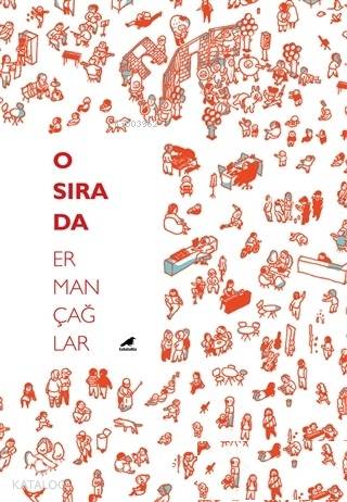O Sırada